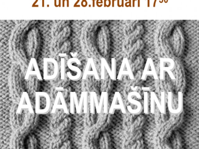 Adīšanas ar adāmmašīnu nodarbība