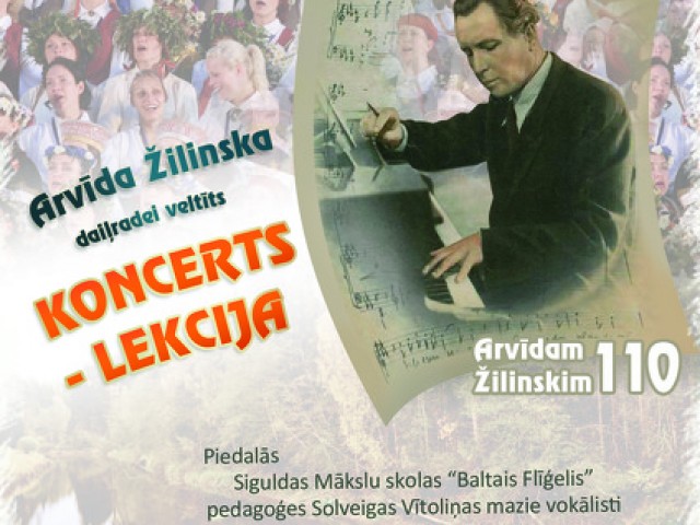 Koncertlekcija par komponistu Arvīdu Žilinski