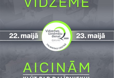 Aicinām pieteikties dalībai "Vidzemes Uzņēmēju dienās 2020"