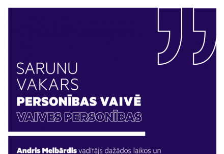 Sarunu vakars "Personības Vaivē - Vaives peronības"