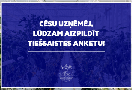 Aicinām Cēsu uzņēmējus aizpildīt aptauju