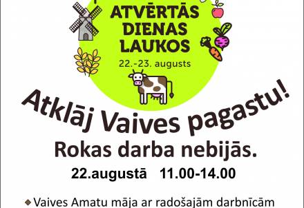 "Atvērtās dienas laukos 2020!" Vaivē