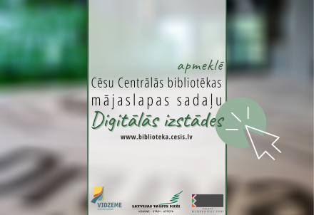 Digitālas izstādes Cēsu Centrālajā bibliotēkā