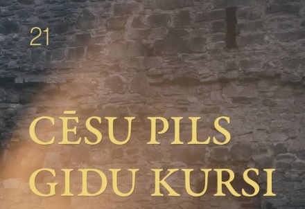 Aicinām pieteikties gidu kursiem Cēsīs!