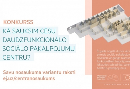 Aicina iedzīvotājus radīt jaunā sociālo pakalpojumu centra nosaukumu