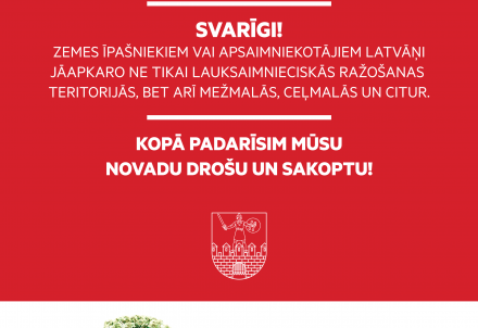 Aicinām nepieļaut latvāņu ziedkopas izveidošanos