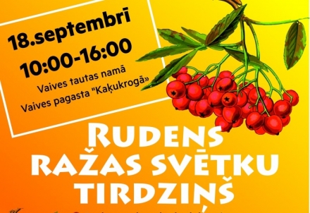 Rudens ražas svētku tirdziņš Vaivē