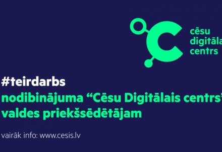 Izsludināts konkurss uz Cēsu Digitālā centra valdes priekšsēdētāja amatu