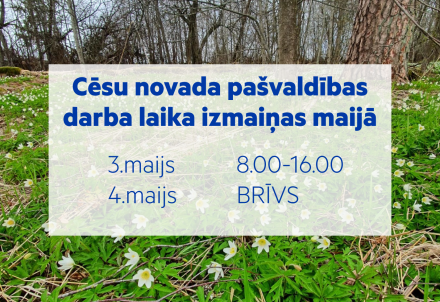 Pašvaldības darba laika izmaiņas maijā