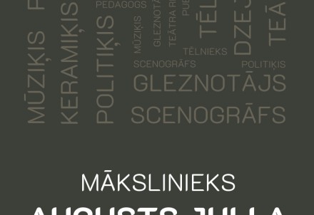 Mākslinieka, pedagoga, sabiedriskā darbinieka un politiķa Augusta Jullas 150.jubilejas gada atklāšana