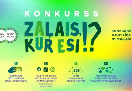 Lielā Talka izsludina konkursu “Zaļais, kur esi!?"