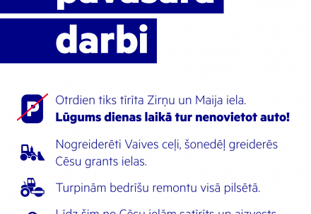 Turpinās pavasara darbi Cēsīs