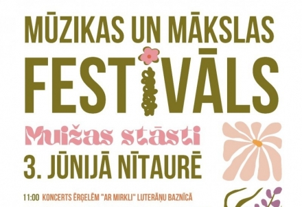 Nītaurē notiks Mūzikas un mākslas festivāls