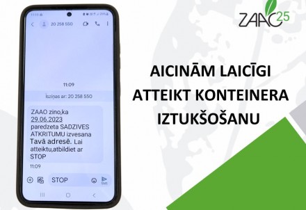 Aicinām laikus atteikt konteineru iztukšošanu