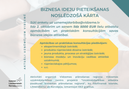 Biznesa ideju aktivitātei Vidzemes reģionā izsludināta noslēdzošā kārta