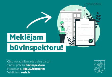 Cēsu novada būvvalde aicina darbā būvinspektoru