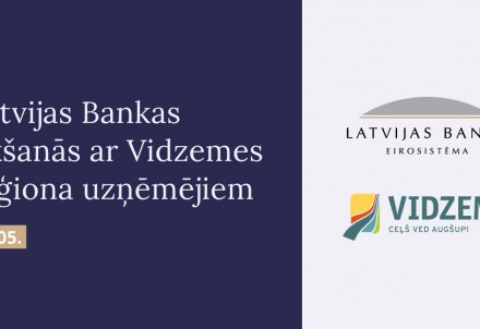 Uzņēmēji aicināti uz diskusiju par finanšu pakalpojumu pieejamību Vidzemes reģionā