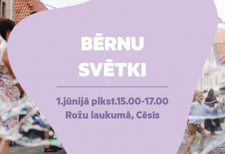 Aicinām uz Bērnu svētkiem Cēsīs