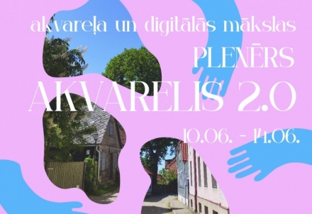 Pagarināta pieteikšanās uz akvareļglezniecības un digitālās planšetes pamatu apgūšanas plenēru