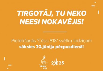 No ceturtdienas sāksies pieteikšanās svētku "Cēsis 818" tirdziņam