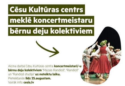 Cēsu Kultūras centrs meklē koncertmeistaru bērnu deju kolektīviem