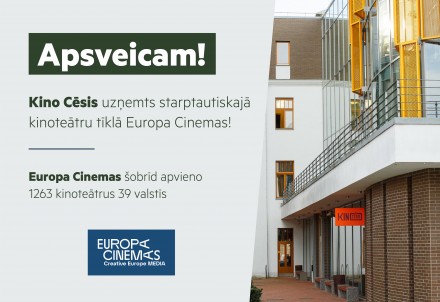 Kino CĒSIS uzņemts starptautiskajā kinoteātru tīklā Europa Cinemas