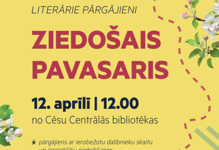 Četru gadalaiku literārie pārgājieni – “Ziedošais pavasaris"