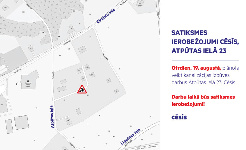 Īslaicīgi satiksmes ierobežojumi Atpūtas ielā 23, Cēsīs