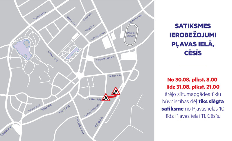 Satiksmes ierobežojumi Pļavas ielā, Cēsīs