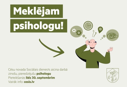 Aicinām darbā psihologu Cēsu novada Sociālajā dienestā