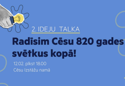 Februārī notiks 2. ideju talka par svētkiem "Cēsis 820"