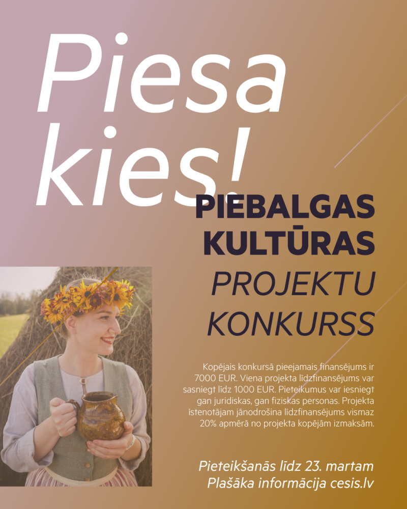 Izsludināts kultūras projektu konkurss "Piebalgas kultūrtelpa"