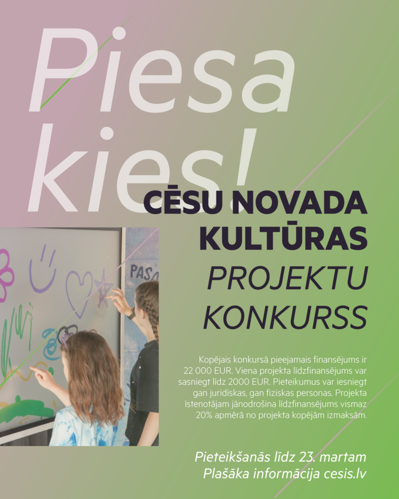 Sākusies pieteikšanās Cēsu novada kultūras projektu konkursam