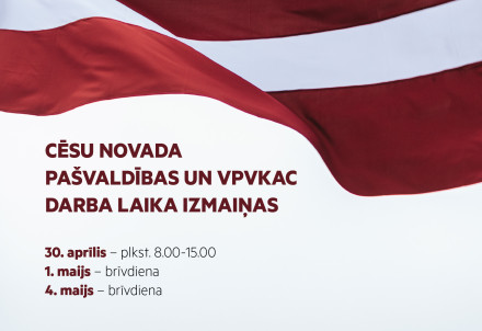 Cēsu novada pašvaldības darba laika izmaiņas