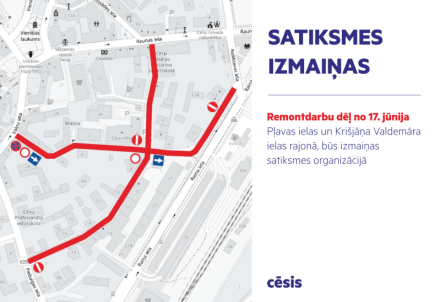 No 17. jūnija satiksmes izmaiņas Pļavas un Kr. Valdemāra ielas rajonā