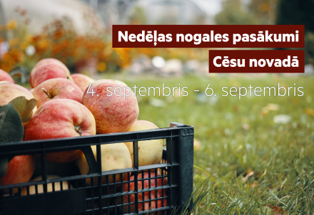 Nedēļas nogales pasākumi Cēsu novadā 4.09. – 6.09.