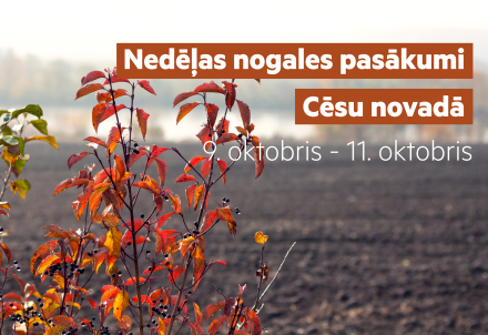 Nedēļas nogales pasākumi Cēsu novadā 09.10.  –  11.10.